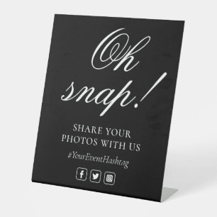 Oh Snap Social Media Chic Modern Wedding Event Pedestal Sign