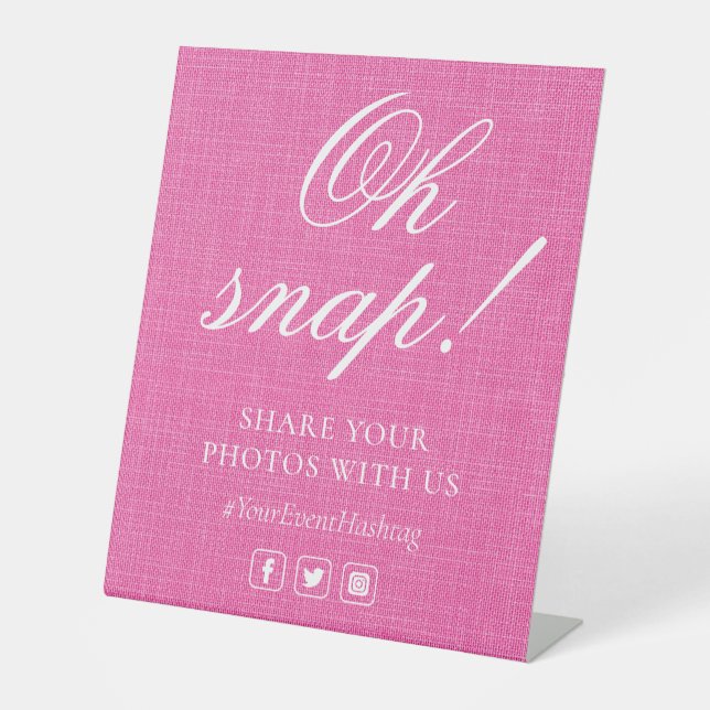 Oh Snap Social Media Chic Modern Wedding Event Pedestal Sign (Front)