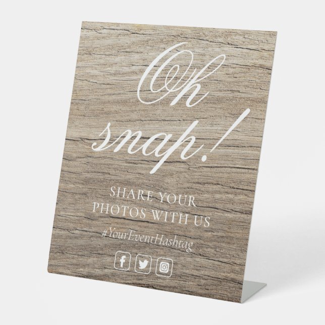 Oh Snap Social Media Chic Modern Wedding Event Pedestal Sign (Front)