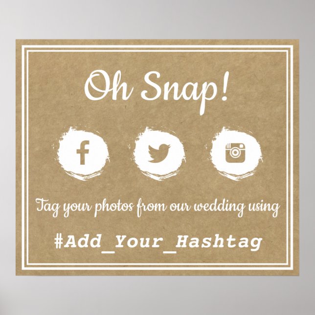 Oh Snap! Social Media Hashtag Wedding Sign (Front)