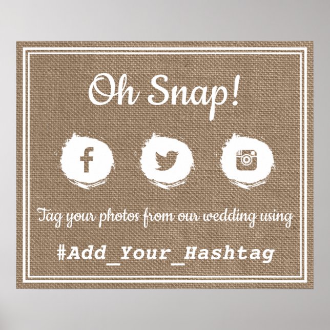 Oh Snap! Social Media Hashtag Wedding Sign (Front)