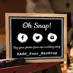 Oh Snap! Social Media Hashtag Wedding Sign