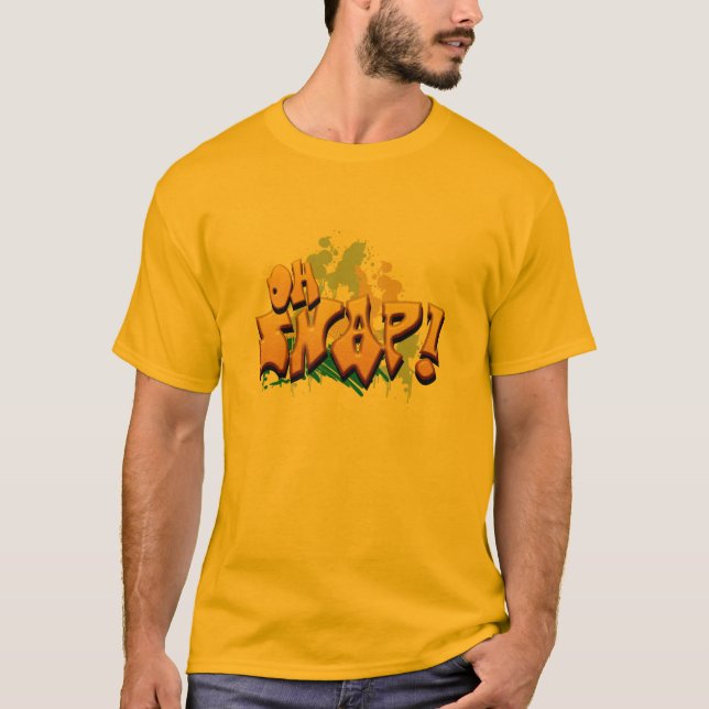 Oh Snap! T-Shirt (Front)