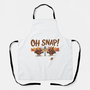 Oh Snap Turkey Day Funny Night Of Thanksgiving Ess Apron