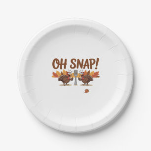 Oh Snap Turkey Day Funny Night Of Thanksgiving Ess Paper Plate
