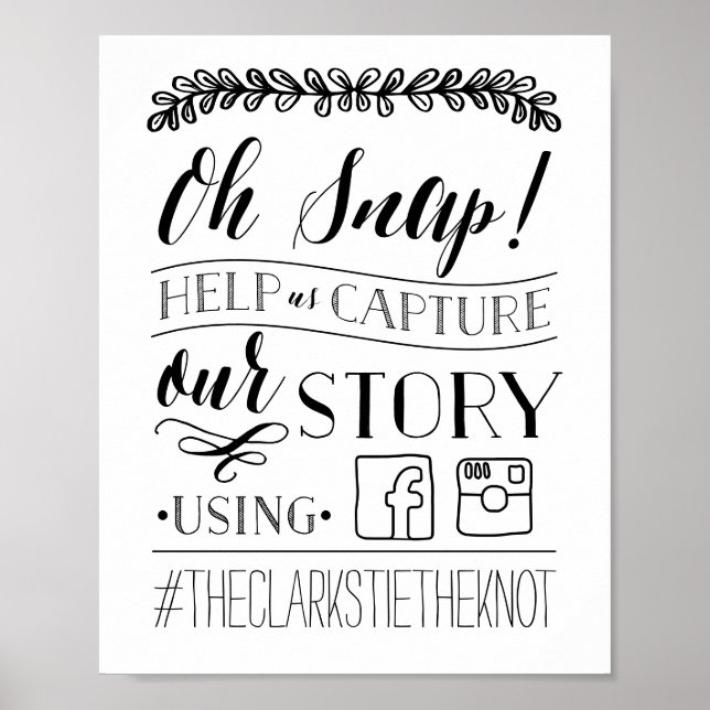 Oh Snap! | Wedding Hashtag Sign Black and White (Front)
