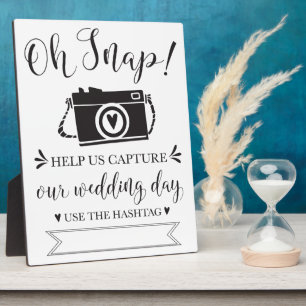 Oh Snap Wedding Hashtag Sign Plaque