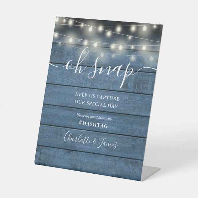 Oh Snap Wedding String Lights Blue Rustic Wood Pedestal Sign (Front)