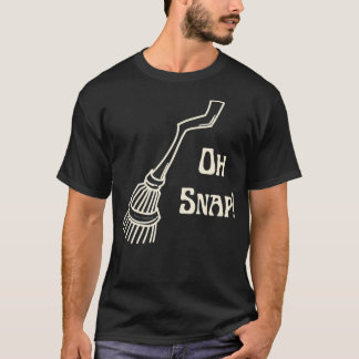 Oh Snap Witches Halloween Broom Cleaning Lady Hous T-Shirt