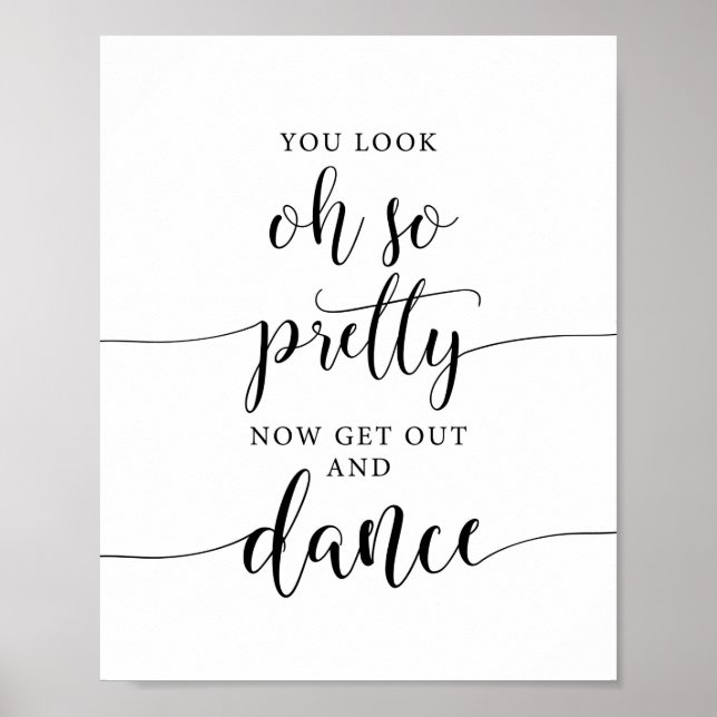 Oh So Pretty Get Out And Dance Wedding Sign (Front)