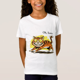Oh, sorry T-Shirt
