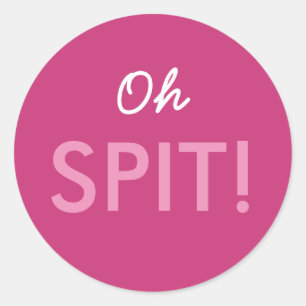 Oh Spit Baby Shower Sprinkle Pun in Pink or Blue Classic Round Sticker