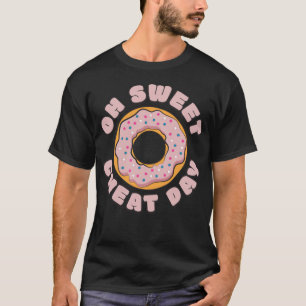 Oh Sweet Cheat birthday baker  T-Shirt
