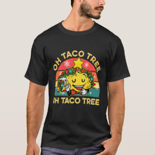 Oh Taco Tree Christmas Cute Xmas Mexican Food Love T-Shirt