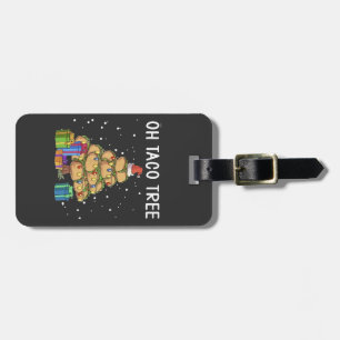 Oh Taco Tree Funny Mexican Food Ugly Christmas  Luggage Tag
