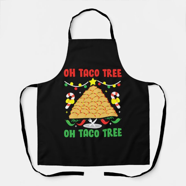 Oh Taco Tree Mexican Food Taco Lover Christmas Apron (Front)