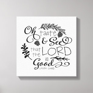 Oh Taste and See Canvas Decorative Print