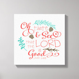 Oh Taste and See Canvas Decorative Print / Ivory