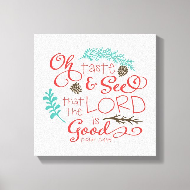 Oh Taste and See Canvas Decorative Print / Ivory (Front)