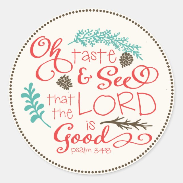 Oh Taste and See Scripture Sticker / Ivory (Front)