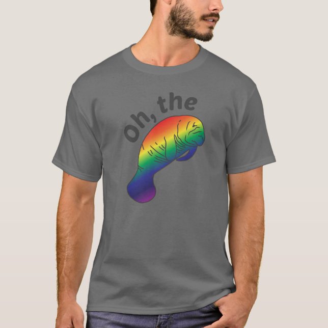 Oh the Hue Manatee T-Shirt (Front)