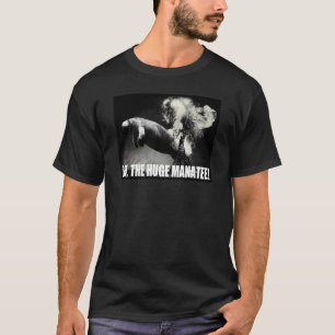 Oh, the Huge Manatee! T-Shirt