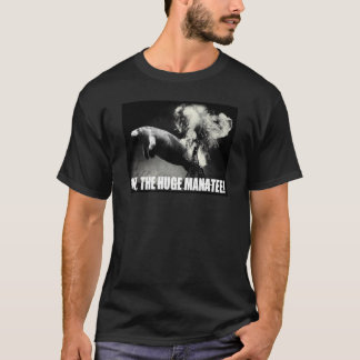 Oh, the Huge Manatee! T-Shirt