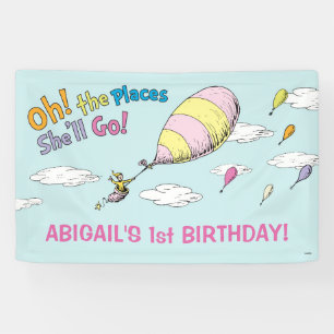 Oh, The Places She'll Go! - First Birthday Banner