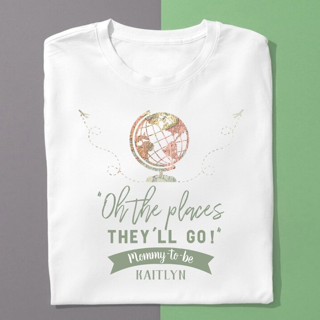 "Oh The Places They'll Go!" Travel Map Baby Shower T-Shirt (Creator Uploaded)