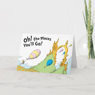 Oh! The Places You'll Go! Card