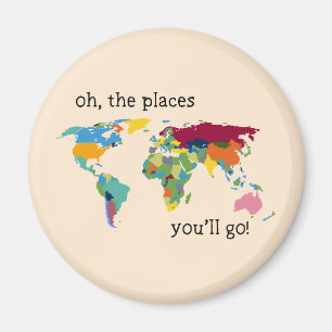 Oh the places you'll go magnet