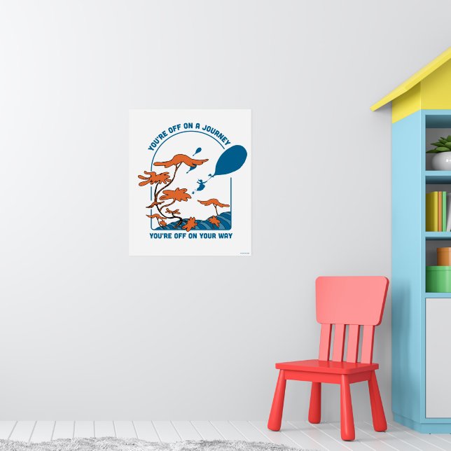 Oh, The Places You'll Go! "Off on a Journey" Poster (Nursery 1)
