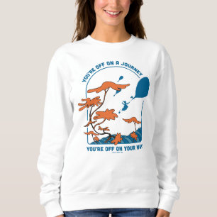 Oh, The Places You'll Go! "Off on a Journey" Sweatshirt