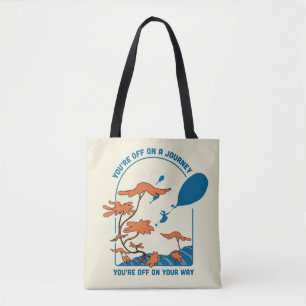 Oh, The Places You'll Go! "Off on a Journey" Tote Bag