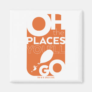 Oh, The Places You'll Go! Orange Typeography Magnet