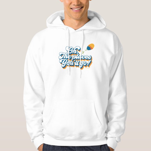 Oh, The Places You'll Go! Quote with Balloon Hoodie (Front)