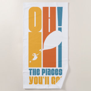 Oh, The Places You'll Go! Tall Retro Typography Beach Towel