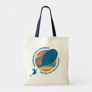 Oh, The Places You'll Go! "You're Off On Your Way" Tote Bag