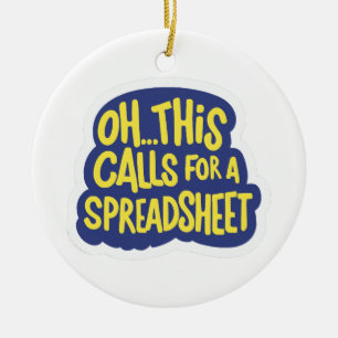 Oh This Calls For A Spreadsheet  Ceramic Tree Decoration
