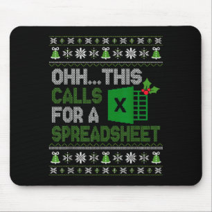 Oh This Calls For A Spreadsheet Christmas Excel  Mouse Mat