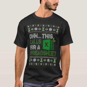 Oh This Calls For A Spreadsheet Christmas Excel T-Shirt