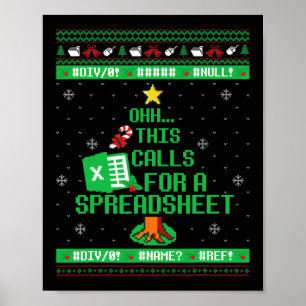 Oh This Calls For A Spreadsheet Christmas Excel Ug Poster