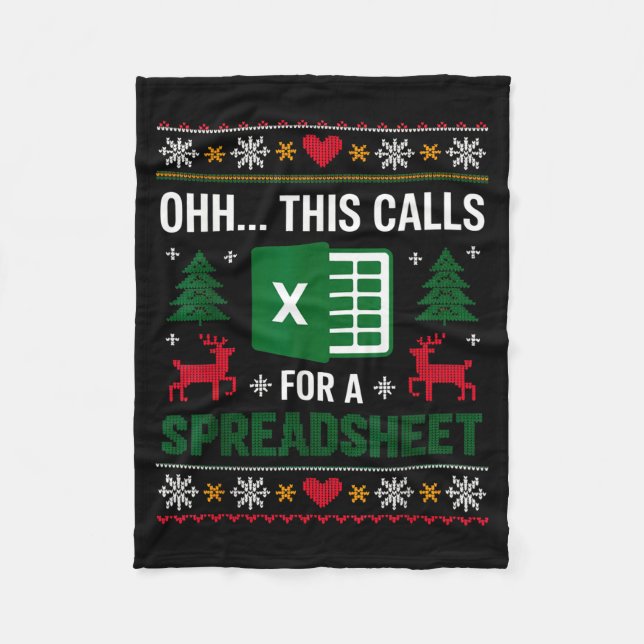 Oh This Calls For A Spreadsheet Christmas  Fleece Blanket (Front)