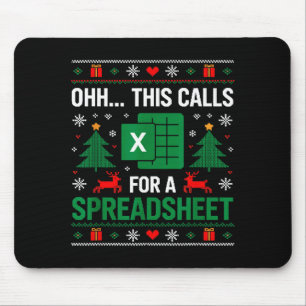 Oh This Calls For A Spreadsheet Christmas  Mouse Mat