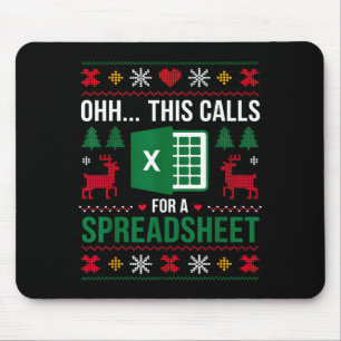 Oh This Calls For A Spreadsheet Christmas Mouse Mat
