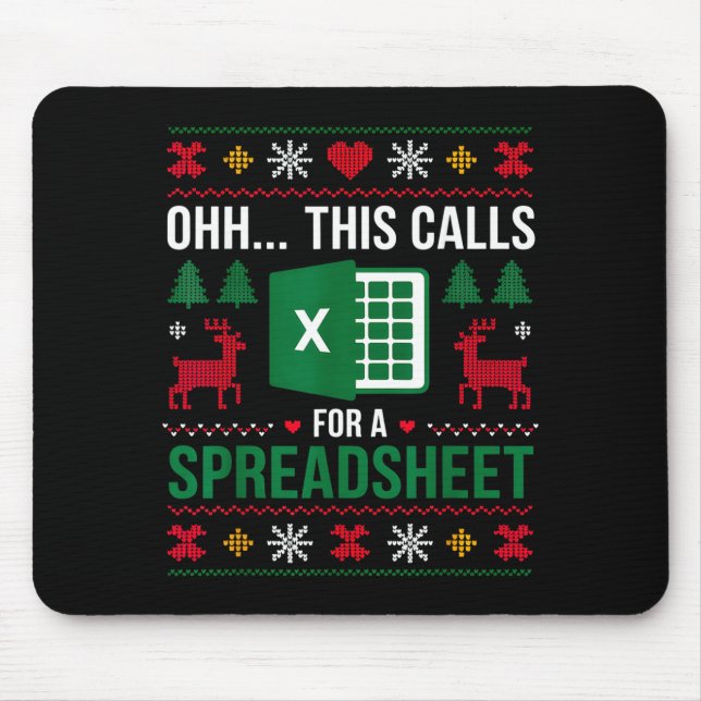 Oh This Calls For A Spreadsheet Christmas  Mouse Mat (Front)