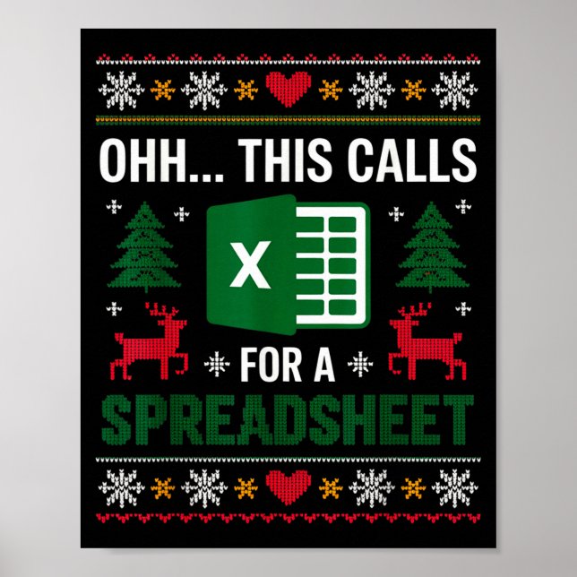 Oh This Calls For A Spreadsheet Christmas  Poster (Front)