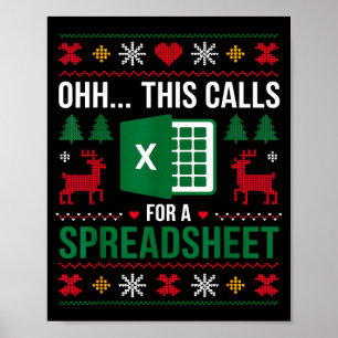 Oh This Calls For A Spreadsheet Christmas Poster