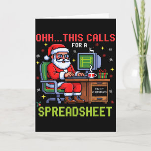 Oh This Calls For A Spreadsheet Christmas Sweater Card