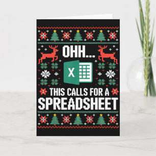 Oh This Calls For A Spreadsheet Christmas Sweater Card